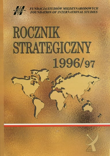 Rocznik strategiczny 1996/1997 Opracowanie zbiorowe