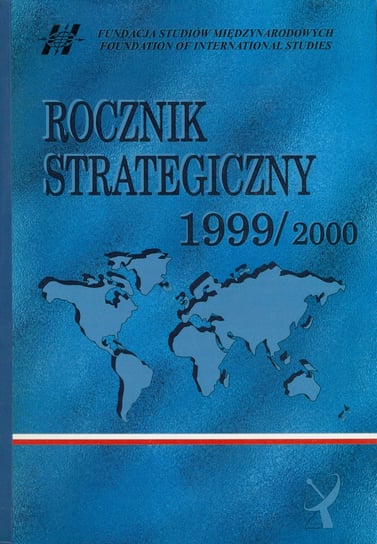 Rocznik strategiczny 1999/2000 Opracowanie zbiorowe