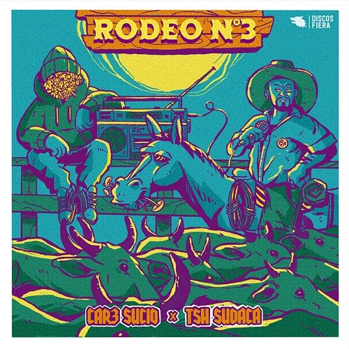 RODEO #3 CAR3SUCIO & TSH Sudaca