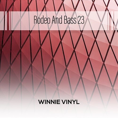 Rodeo And Bass 23 Winnie Vinyl