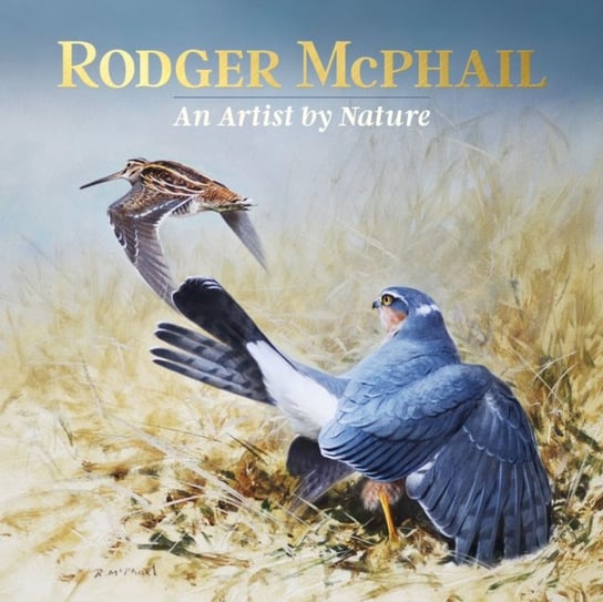 Rodger McPhail - An Artist by Nature Mr Rodger McPhail