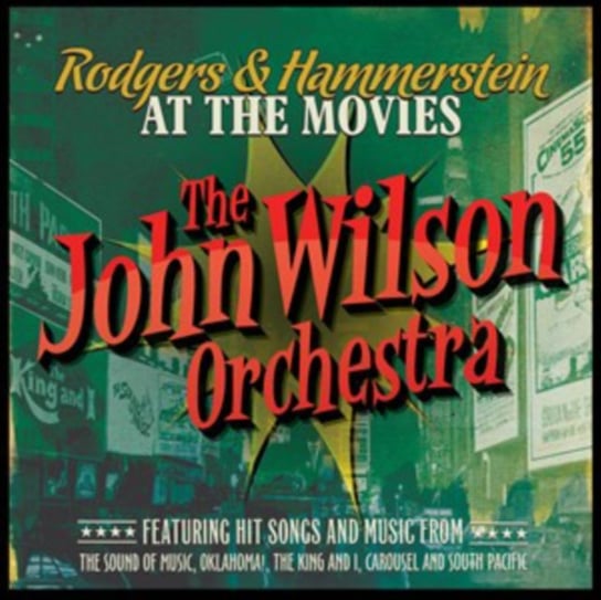 Rodgers & Hammerstein at the Movies John Wilson Orchestra