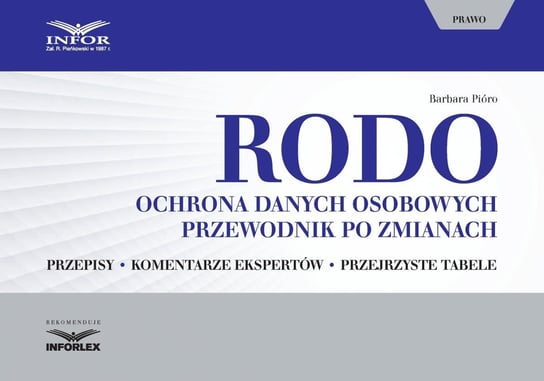 RODO. Ochrona danych osobowych. Przewodnik po zmianach - ebook PDF Pióro Barbara