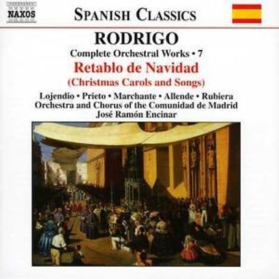 Rodrigo: Complete Orchestral Works. Volume 7 Encinar Jose Ramon
