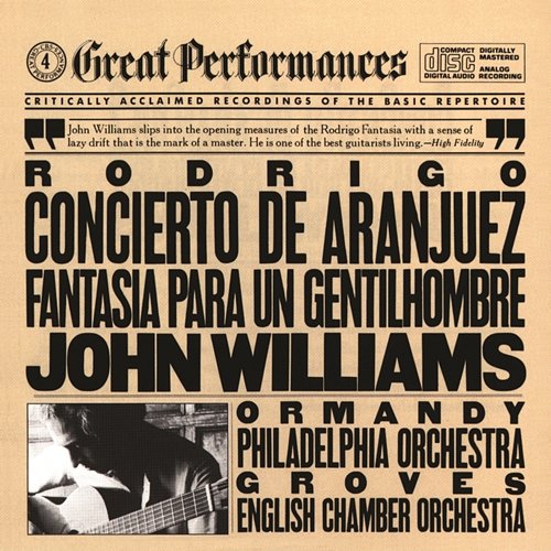Rodrigo: Concierto de Aranjuez & Fantasía para un Gentilhombre John Williams