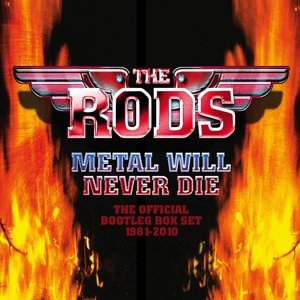 Rods - Metal Will Never Die The Rods
