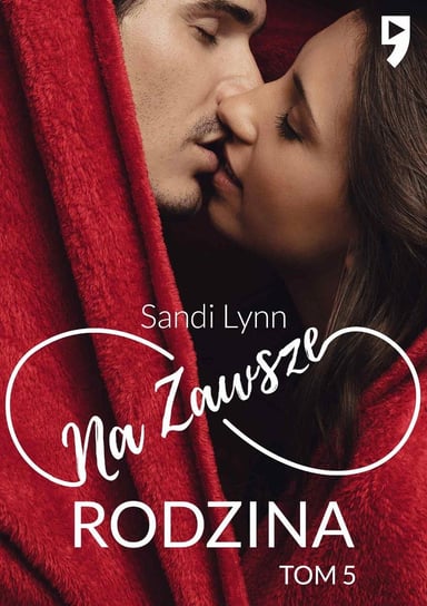 Rodzina. Na zawsze. Tom 5 - ebook epub Lynn Sandi