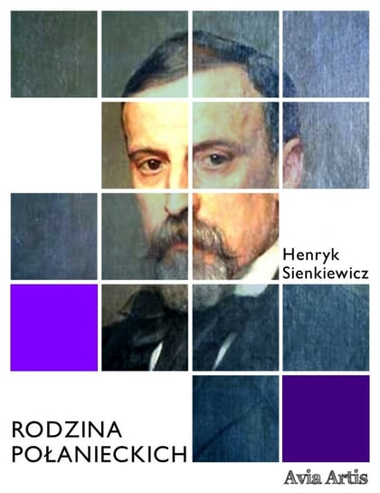 Rodzina Połanieckich Sienkiewicz Henryk