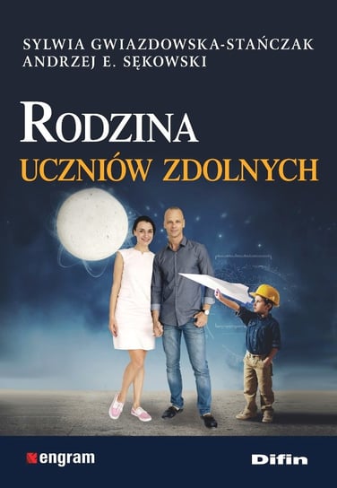 Rodzina uczniów zdolnych Gwiazdowska-Stańczak Sylwia, Sękowski Andrzej Edward