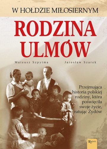 Rodzina Ulmów Szarek Jarosław, Szpytma Mateusz