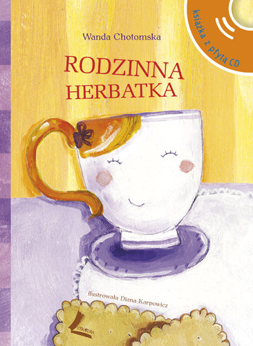 Rodzinna herbatka + CD Chotomska Wanda