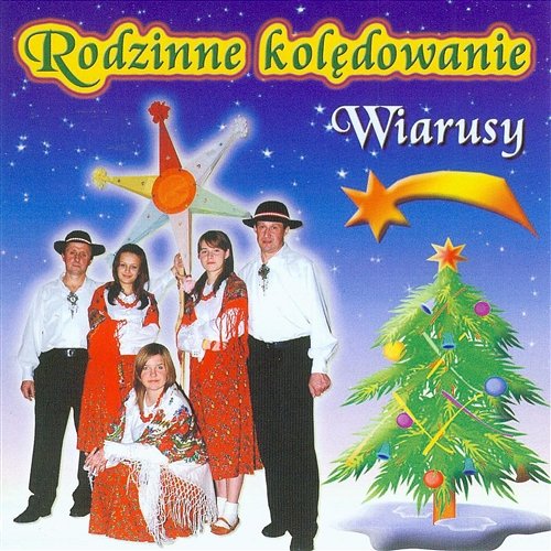 Rodzinne kolędowanie Wiarusy