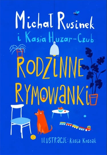 Rodzinne rymowanki Rusinek Michał, Huzar-Czub Katarzyna
