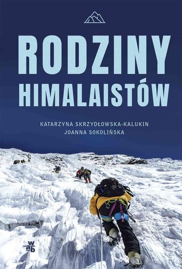 Rodziny himalaistów - ebook epub Skrzydłowska-Kalukin Katarzyna, Sokolińska Joanna