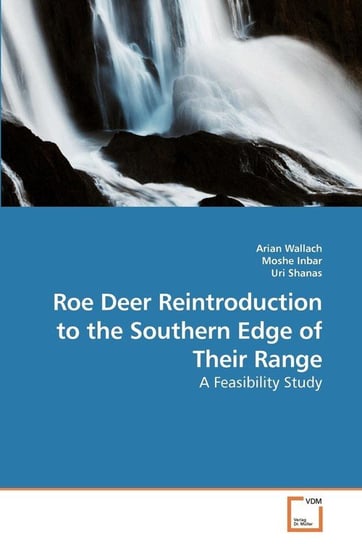 Roe Deer Reintroduction to the Southern Edge of Their Range Wallach Arian