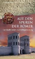 Römisches Regensburg Waldherr Gerhard H.