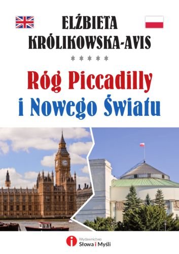 Róg Piccadilly i Nowego Światu Królikowska-Avis Elżbieta