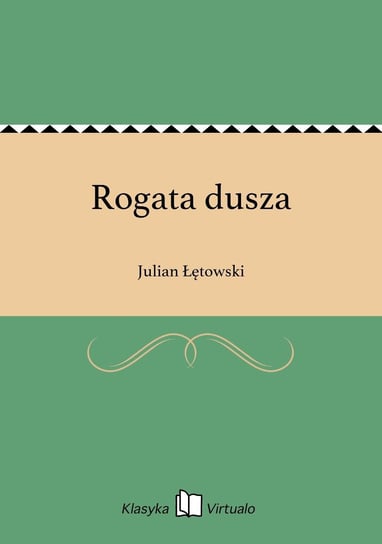 Rogata dusza Łętowski Julian
