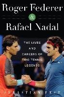 Roger Federer and Rafael Nadal Fest Sebastian