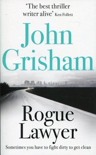 Rogue Lawyer Grisham John