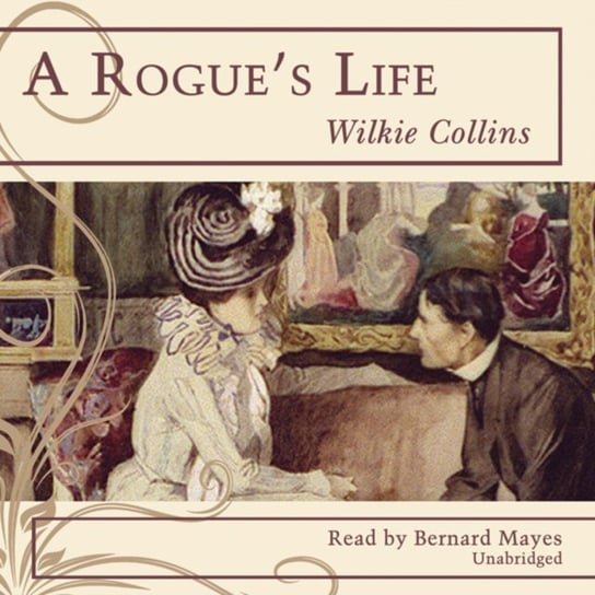 Rogue's Life Collins Wilkie
