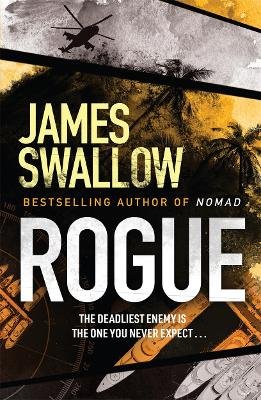 Rogue: The blockbuster espionage thriller Swallow James