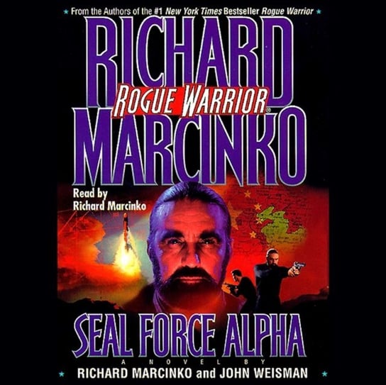 Rogue Warrior: Seal Force Alpha Marcinko Richard