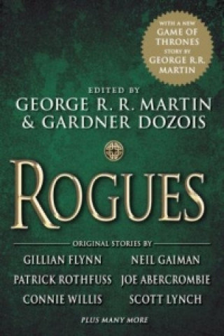 Rogues Martin George R. R., Dozois Gardner, Gaiman Neil