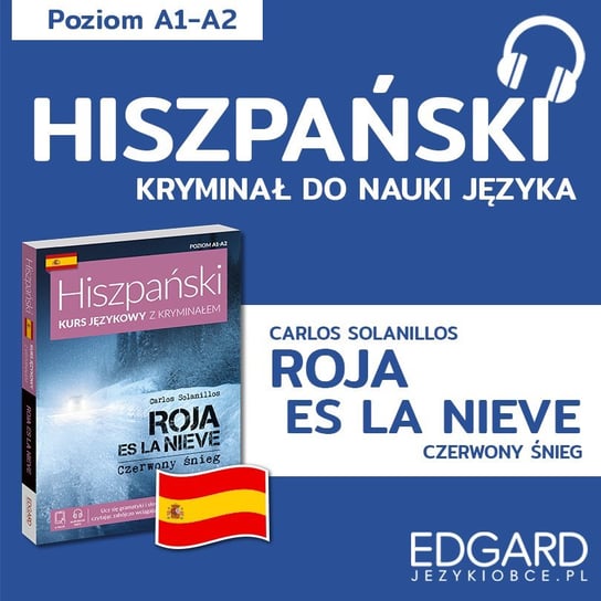 Roja es la nieve. Hiszpański z kryminałem - audiobook Opracowanie zbiorowe