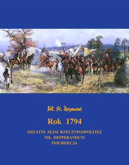 Rok 1794. Powieść historyczna - ebook mobi Reymont Władysław Stanisław