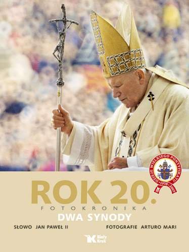 Rok 20. Fotokronika. Dwa synody Jan Paweł II