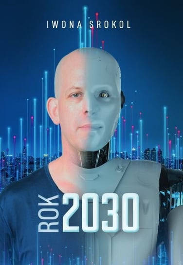 Rok 2030 Iwona Srokol