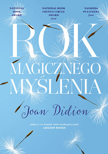 Rok magicznego myślenia Didion Joan