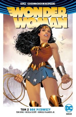 Rok pierwszy. Wonder Woman. Tom 2 Rucka Greg