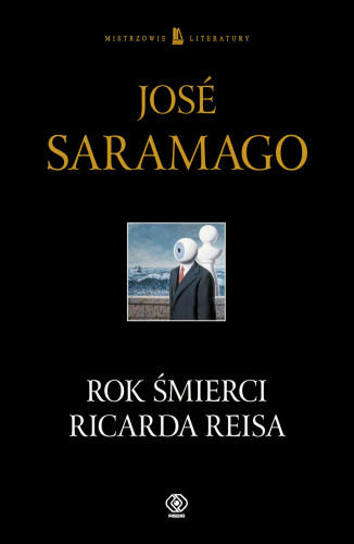 Rok śmierci Ricarda Reisa Saramago Jose