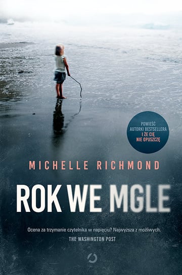 Rok we mgle Richmond Michelle