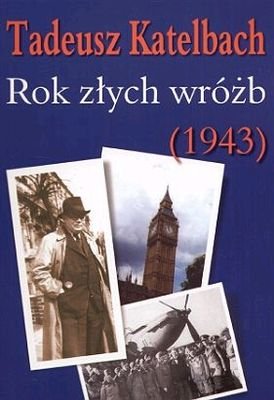 Rok Złych Wróżb (1943) Katelbach Tadeusz