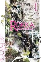 Rokka: Braves of the Six Flowers, Vol. 1 (light novel) Yamagata Ishio