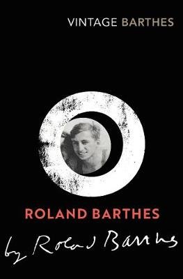 Roland Barthes by Roland Barthes Barthes Roland