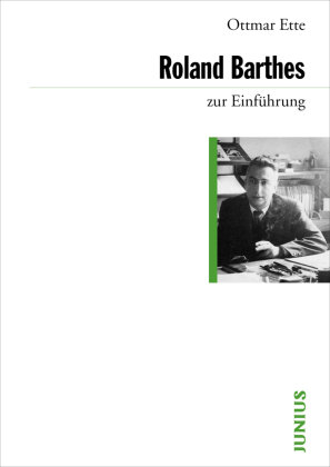 Roland Barthes zur Einführung Ette Ottmar