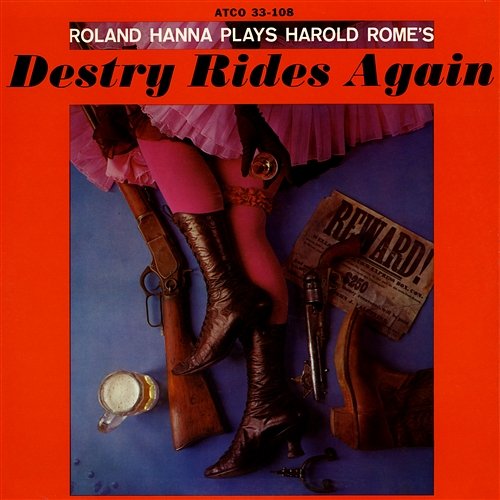 Roland Hanna Play Harold Rome's 'Destry Rides Again' Roland Hanna