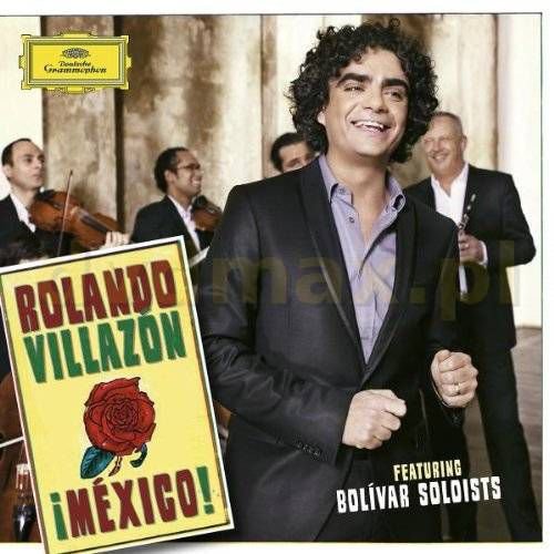 Rolando Villazon: Mexico! Villazon Rolando