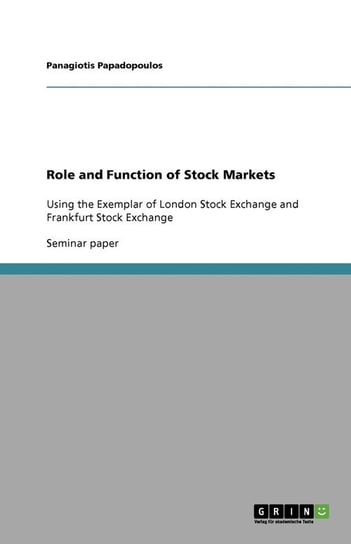 Role and Function of Stock Markets Papadopoulos Panagiotis