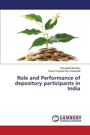 Role and Performance of depository participants in India Bandaru Venugopal