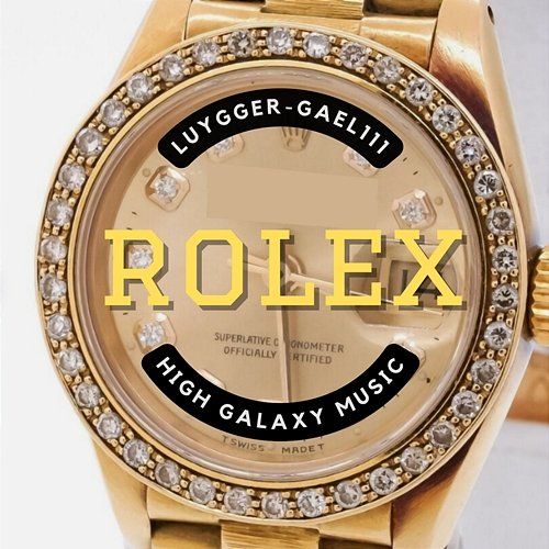 Rolex Luygger, Gael 111 & High Galaxy Music