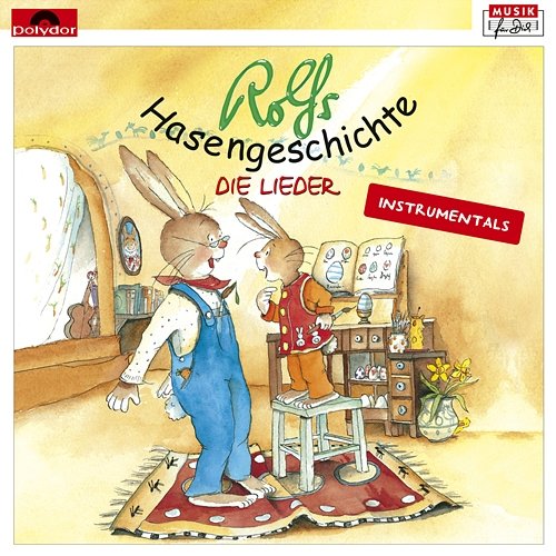 Rolfs Hasengeschichte - Die Lieder Rolf Zuckowski und seine Freunde