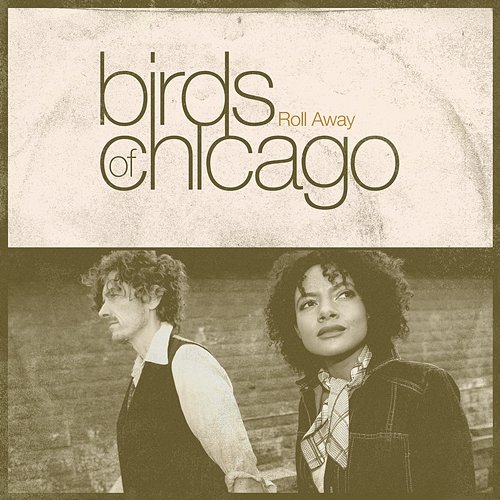 Roll Away Allison Russell, Birds of Chicago, JT Nero