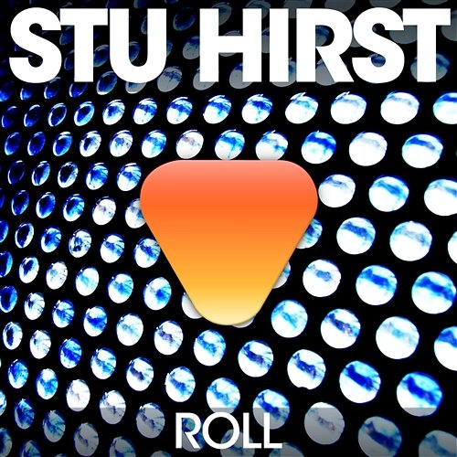 Roll Stu Hirst