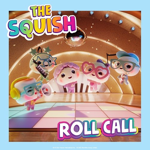 Roll Call THE SQUISH