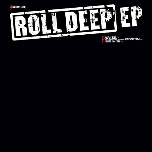 Roll Deep EP Roll Deep